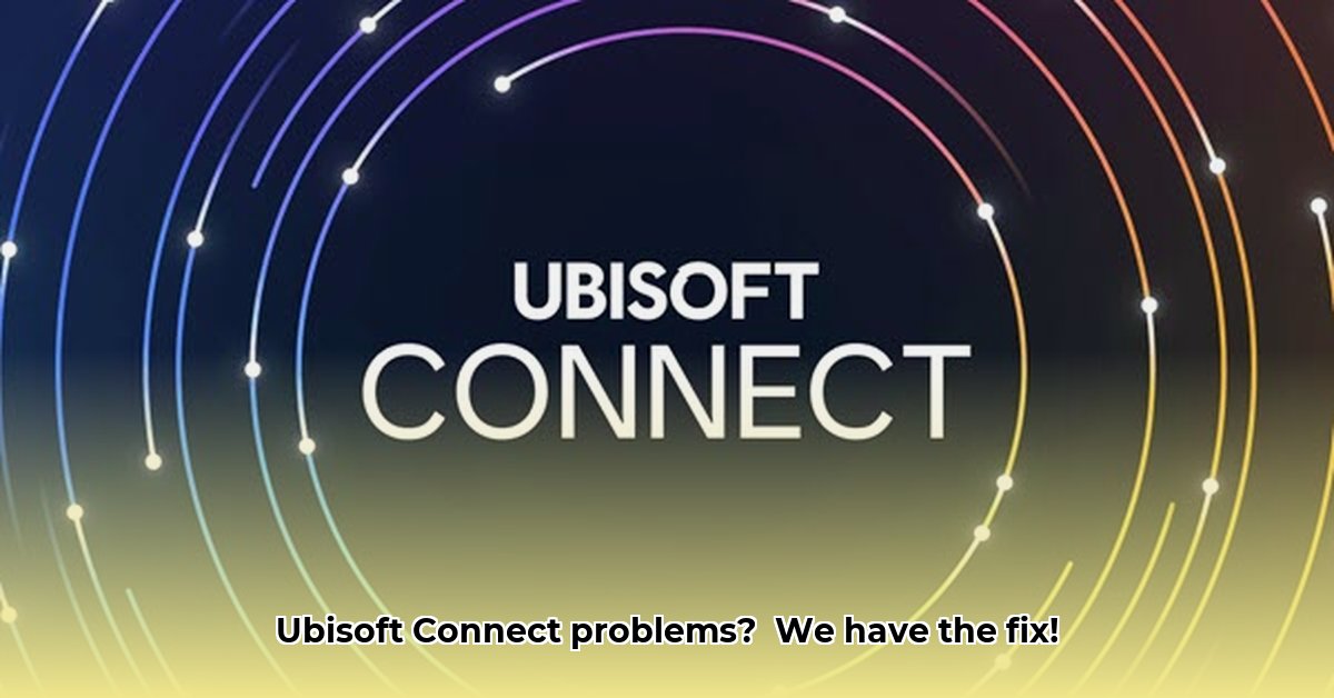 ubisoft-connect-issues